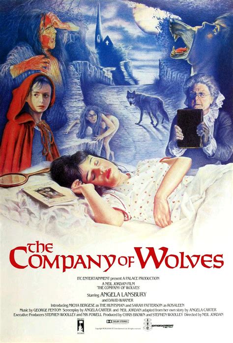 THE COMPANY OF WOLVES is one of the strangest films I have ever seen. I have seen it listed as horror, gothic horror, and fantasy, but it is really a fairy tale, or rather a series of fairy tales, woven together into a curious sort of anthology, and a very beautiful one at that. Very loosely described, it is the story of Rosaleen (Sarah ...